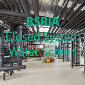 Full BSRIA Closed System Water Analysis - BG 50/2015